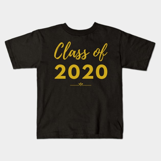 Gold Class of 2020 Student Gift High School College Senior Kids T-Shirt by busines_night